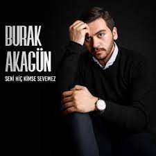 SENİ HİÇ KİMSE SEVEMEZ