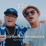 Kita Semua Bersaudara