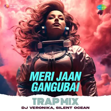 Meri Jaan - Gangubai - Trap Mix-cover