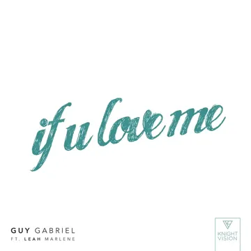 If U Love Me (feat. Leah Marlene)-cover