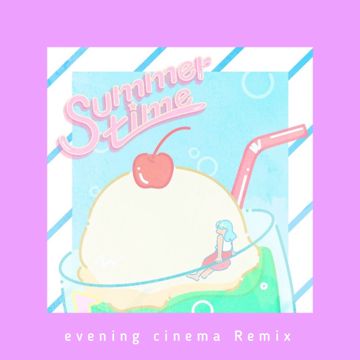 summertime - evening cinema Remix-cover