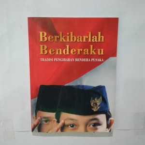 Berkibarlah Benderaku