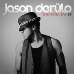 Whatcha Say-cover
