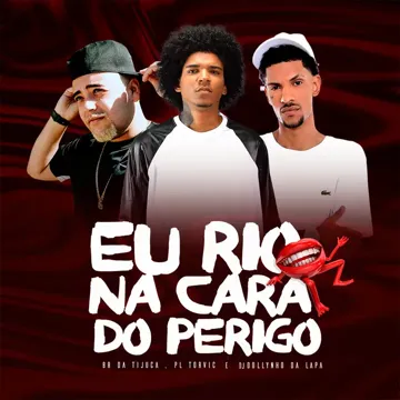 Eu Rio na Cara do Perigo-cover