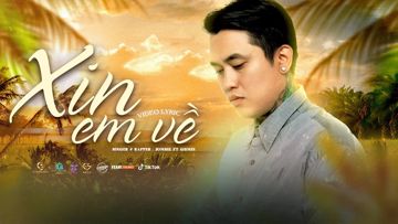 Xin Em Về