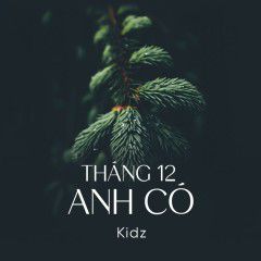 Tháng 12 Anh Có