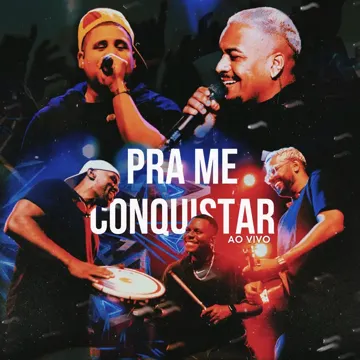 Pra Me Conquistar (Ao Vivo)-cover