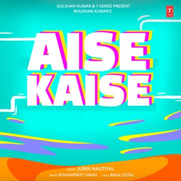 Aise Kaise-cover