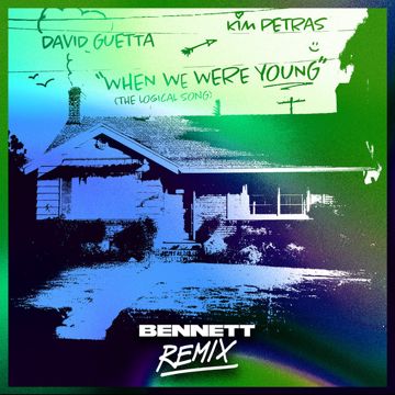 When We Were Young (The Logical Song) - BENNETT Remix-cover