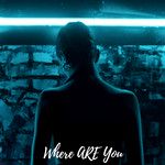 Where Are You-cover