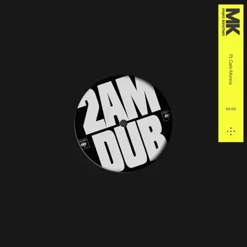 2AM (feat. Carla Monroe) (MK Dub)