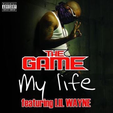 The Game - My Life (ft. Lil Wayne)-cover