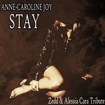 Stay(Zedd & Alessia Cara Tribute)