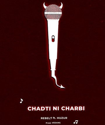 Chadti ni charbi rebel7 ft huzur prod vedang -cover