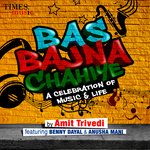Bas Bajna Chahiye (feat. Benny Dayal & Anusha Mani)-cover