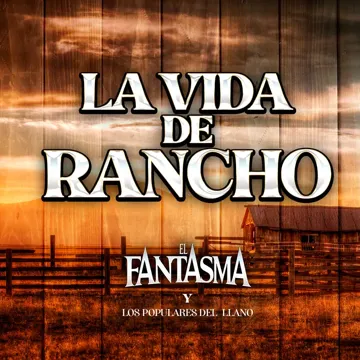 La Vida de Rancho