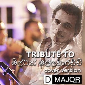 Tribute To Milton Mallawarachchi