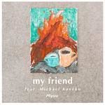 my friend-cover