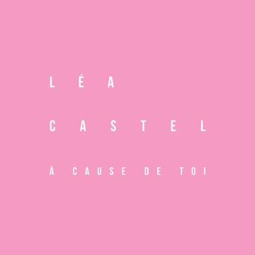 A Cause De Toi