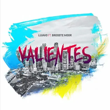 Valientes (feat. Brosste Moor)-cover