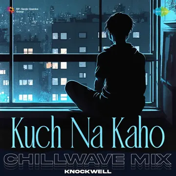 Kuch Na Kaho - Chillwave Mix-cover