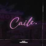 CAILE(feat. Yeremih NoMercy)