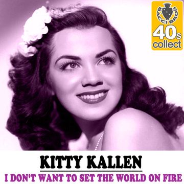 I Don't Want to Set the World on Fire-cover