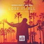 Lose It All(Bobby Rock Mix)