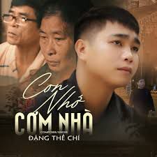 Con Nhớ Cơm Nhà - Đặng Thế Chí