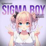 Sigma Boy(Remix Sped up Explicit)(Remix)-cover