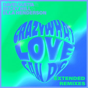 Crazy What Love Can Do - Öwnboss Extended Remix-cover