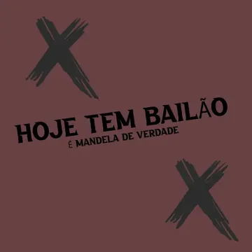 Hoje Tem Bailão É Mandela de Verdade-cover
