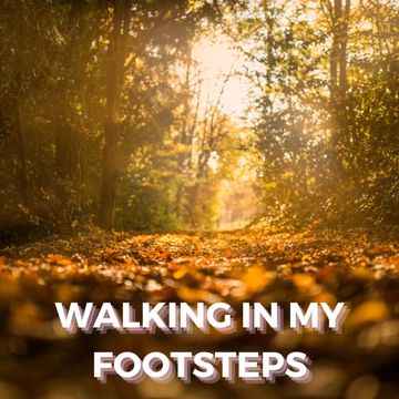 Walking In My Footsteps-cover