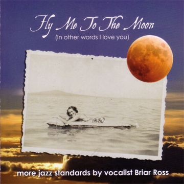 Fly Me to the Moon (In Other Words)