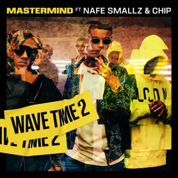 Wave Time 2 (feat. Chip & Nafe Smallz)-cover