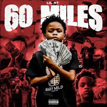 lil-rt-60-miles-cover-image