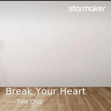 Break Your Heart-cover