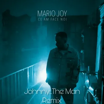 Ce Am Face Noi (Johnny... The Man Remix)-cover