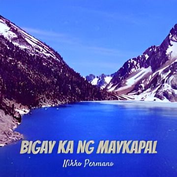 Bigay Ka Ng Maykapal-cover