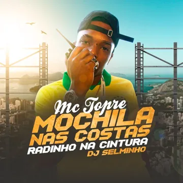 Mochila Nas Costas, Radinho Na Cintura-cover