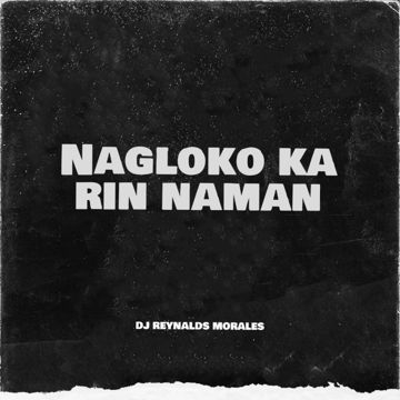 Nagloko Ka Rin Naman