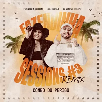 Combo do Perigo - Fazendinha Sessions 3 (Remix)-cover