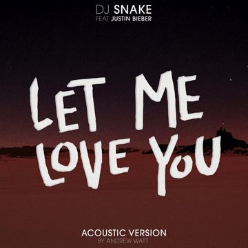 Let Me Love You(Andrew Watt Acoustic Remix)-cover
