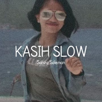KASIH SLOW x JAGA ORANG PU JODOH