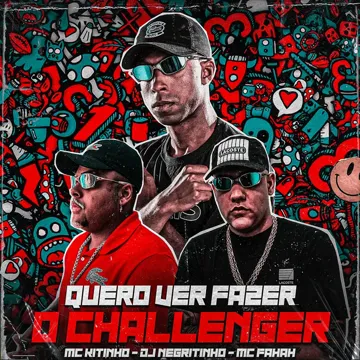 Quero Ver Fazer o Challenger (feat. MC Fahah & Mc Kitinho)-cover