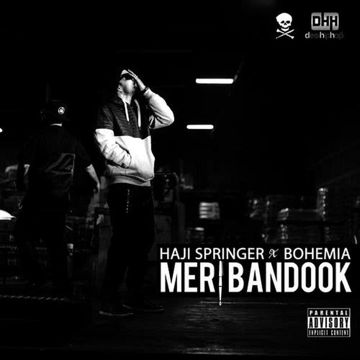 Meri Bandook (feat. Bohemia) - Single-cover
