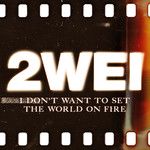 I Don't Want To Set the World On Fire-cover