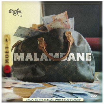 Malambane (feat. Emtee, S'Villa, Kid Tini, Blaq Diamond & LaSauce)-cover