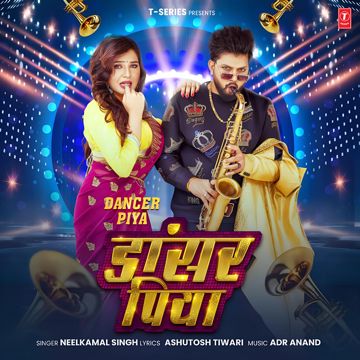 Dancer Piya (Neelkamal Singh) Original Music 