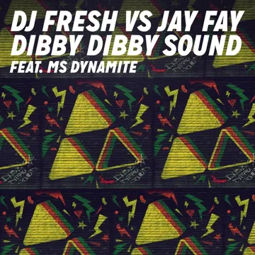 Dibby Dibby Sound (DJ Fresh vs. Jay Fay) (feat. Ms Dynamite) (Sigma Remix)-cover